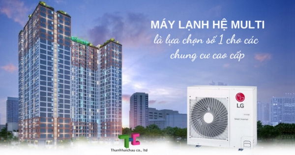 Máy lạnh hệ multi có phù hợp cho vị trí 