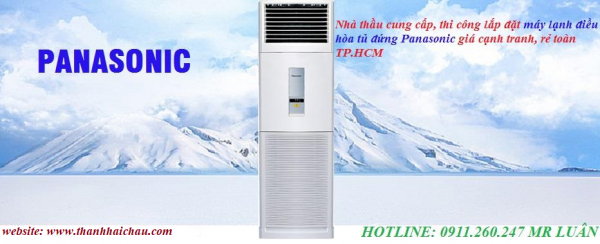 Địa chỉ miền nam bán và lắp máy lạnh tủ đứng Panasonic trọn gói siêu rẻ