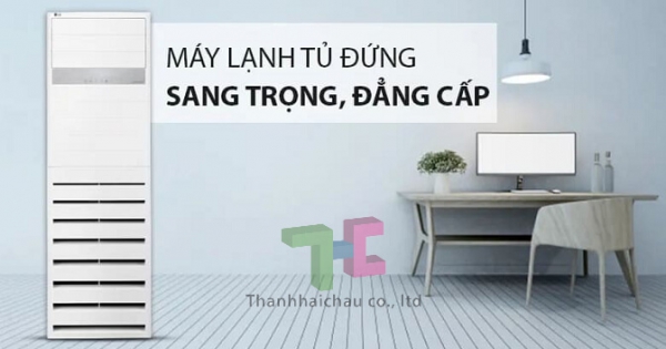 Cung cấp và lắp đặt máy lạnh tủ đứng LG chính hãng, giá trọn gói siêu rẻ