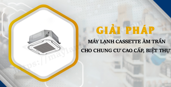 Giải pháp lắp máy lạnh âm trần cho BIỆT THỰ – CHUNG CƯ