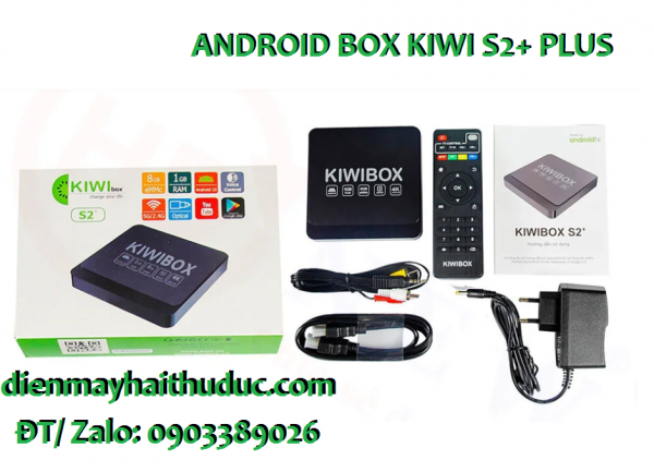 Android Box Kiwi S2+ Plus cấu hình nhỏ mà chạy tốt