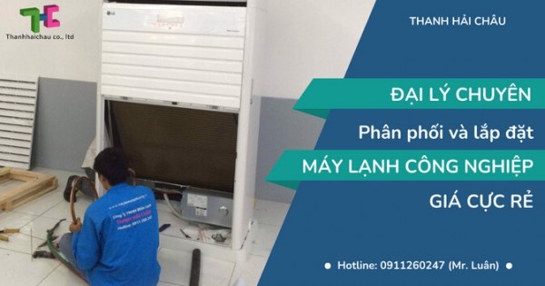 Phân phối - lắp đặt máy lạnh công nghiệp giá cạnh tranh cho công trình nhà xưởng