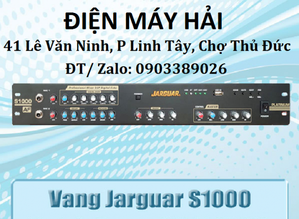 Vang cơ Jarguar S1000 Platinum Mixer karaoke mới của Hàn Quốc