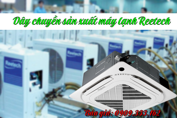 Đánh giá máy lạnh Reetech có tốt không? Có nên mua không?