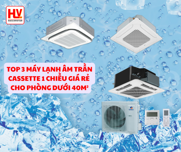 Báo giá + khảo sát + lắp đặt máy lạnh âm trần cassette giá hấp dẫn