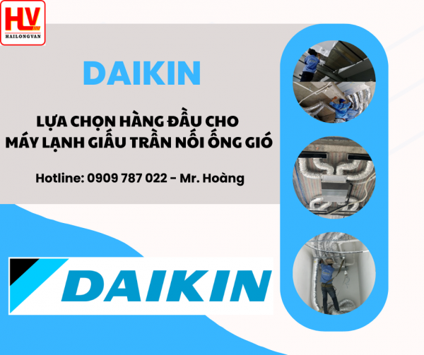 Máy lạnh giấu trần nối ống gió Daikin giá đại lý cho khách mua sỉ và lẻ