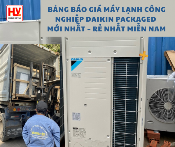 Tư vấn và bán hàng máy lạnh công nghiệp Daikin packaged giá cạnh tranh nhất