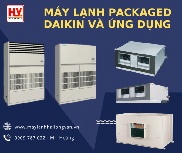 Thi công chuyên nghiệp và cung cấp giá rẻ cho máy lạnh Packaged Daikin