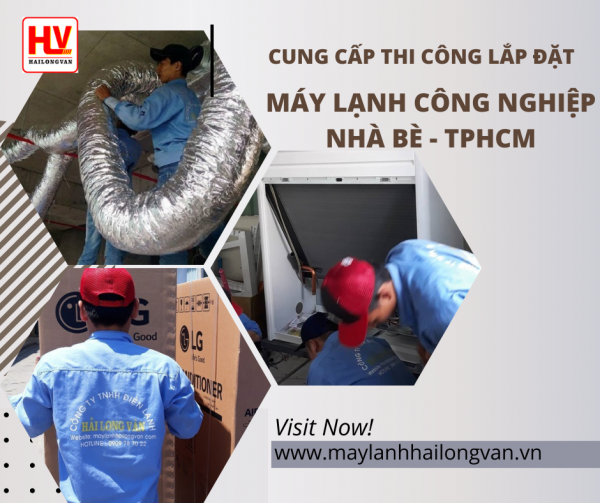 Hệ thống bán sỉ giá lẻ cung cấp thi công lắp đặt máy lạnh công nghiệp Nhà Bè