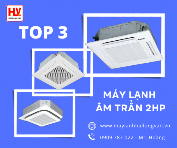 Máy lạnh âm trần giá cực sốc chỉ có tại đại lý tại hải long vân