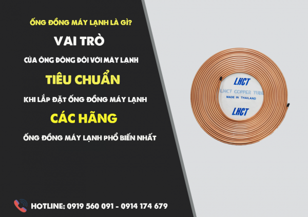 Ống đồng máy lạnh là gì? Vai trò của ống đồng đối với máy lạnh