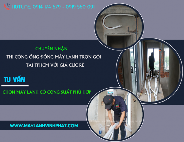 Chuyên nhận thi công ống đồng trọn gói tại TPHCM với giá cực rẻ