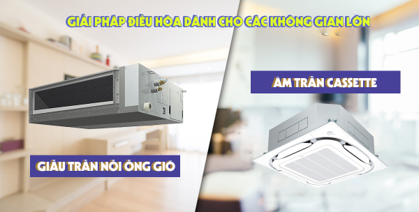 Giải pháp điều hòa không khí dành cho các không gian lớn