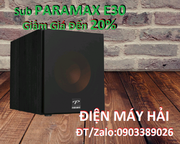 Loa Sub Paramax SUB-E30 giảm giá thật 20% tại Điện Máy Hải