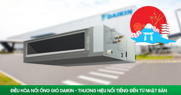 Chuyên thi công và Lắp đặt Máy lạnh giấu trần DAIKIN tiết kiệm điện chuyên môn cao