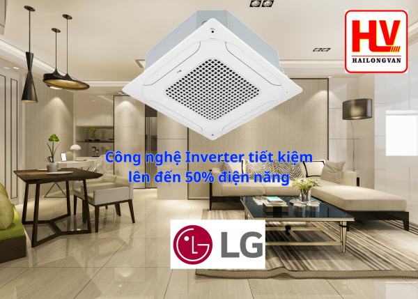 Đơn vị cung cấp máy lạnh âm trần LG chính hãng giá tốt nhất Sài Gòn