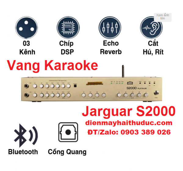 Vang Karaoke Jarguar S2000 Platinum đến từ Hàn Quốc